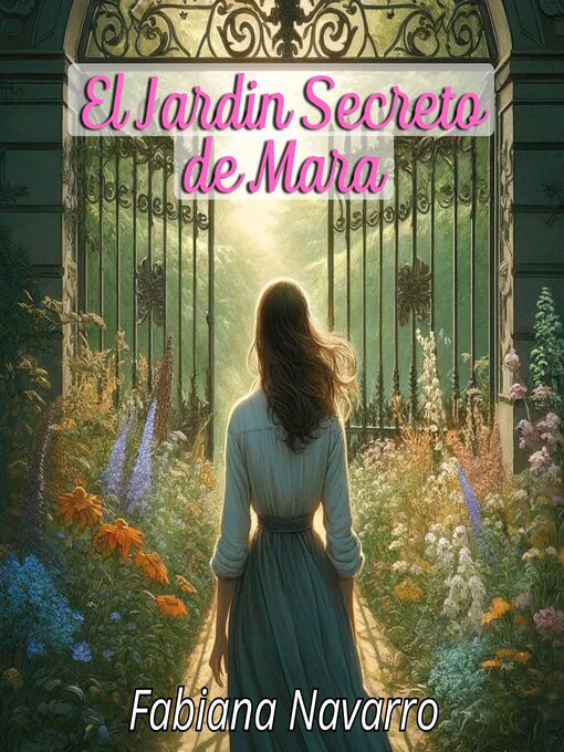 Title details for El Jardín Secreto de Mara by Fabiana Navarro - Available